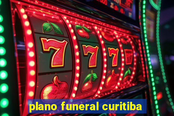 plano funeral curitiba